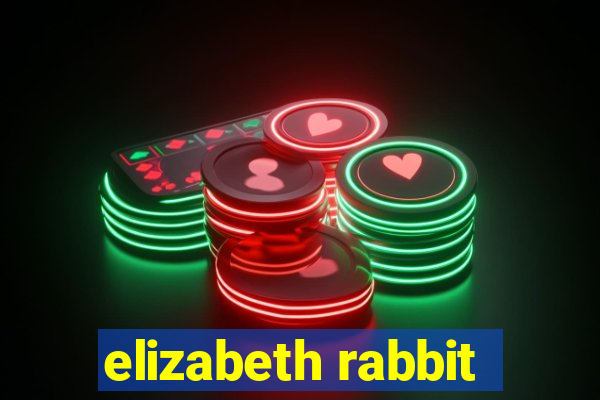 elizabeth rabbit